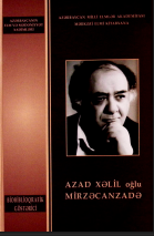 Azad Xəlil oğlu Mirzəcanzadə: biobiblioqrafik göstəricİ