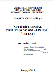 Xətti diferensial tənliklər və onların həll üsulları Metodik vəsait