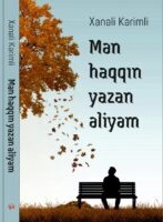 Mən haqqın yazan əliyəm