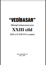 Vedibasar. Müstəqil ictimai-siyasi qəzet, XVIII cild, 2025-ci il (528-551-ci saylar)
