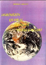 Əsrimizin qlobal ekoloji problemləri