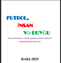 Futbol, İnsan və Duyğu