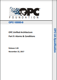 OPC Unified Architecture Part 9: Alarms & Conditions. Release 1.04. November 22, 2017