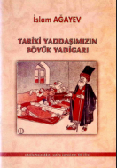 Tarixi yaddaşımızın böyük yadigarı