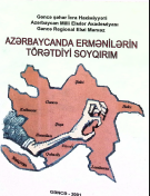 Azərbaycanda Ermənilərin törətdiyi soyqırım