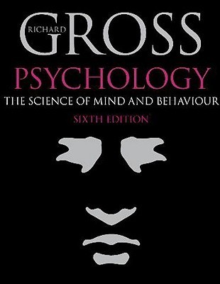 Psychology: The Science of Mind and Behaviour