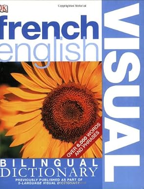 DK Bilingual Visual Dictionary French -English