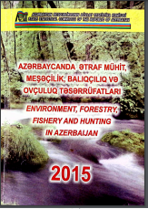 Azərbaycanda ətraf mühit, meşəçilik, balıqçılıq və ovçuluq təsərrüfatları