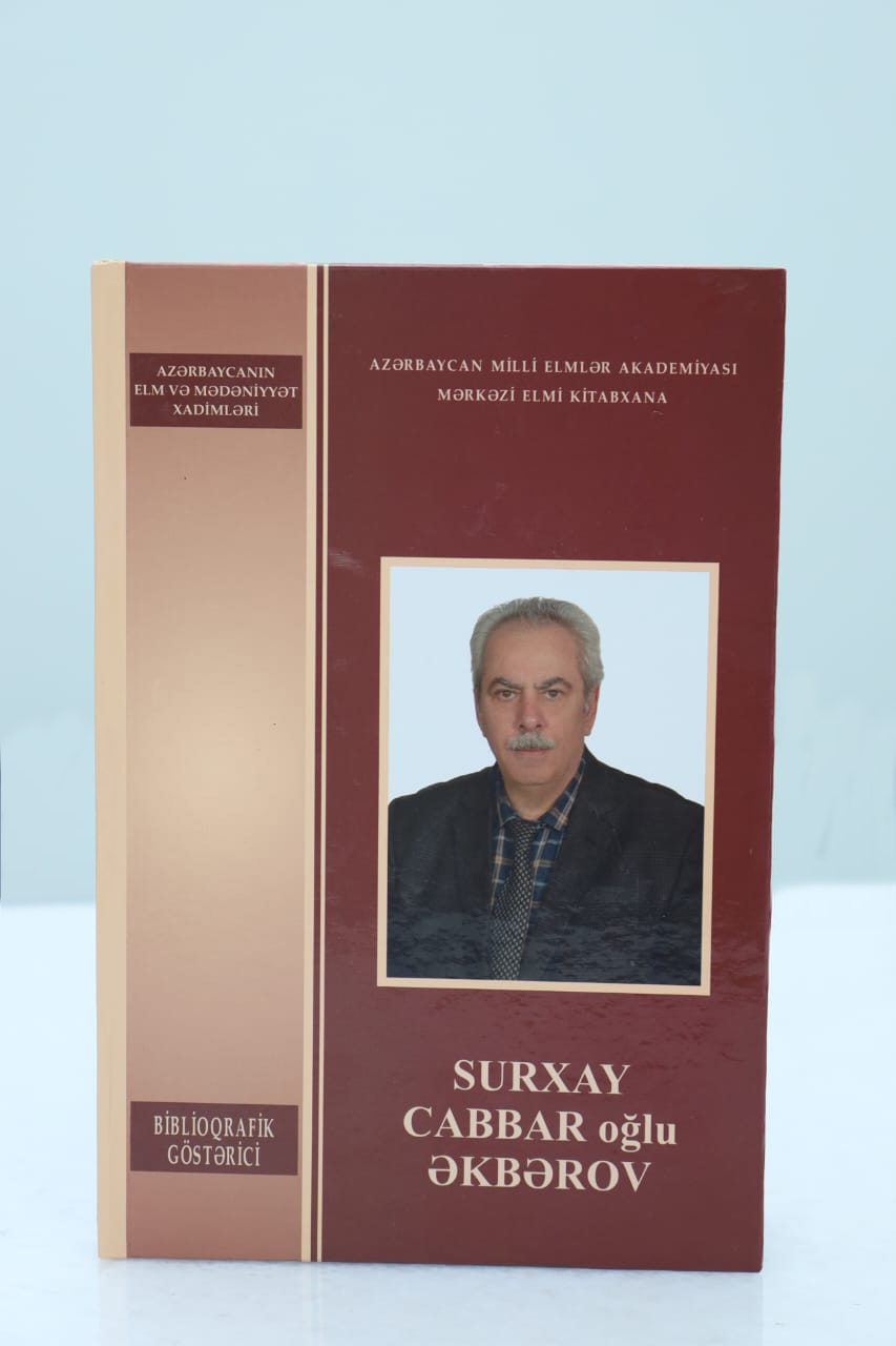 MEK-in tərtibatında AMEA-nın müxbir üzvü Surxay Əkbərovun biblioqrafik göstəricisi çapdan çıxıb